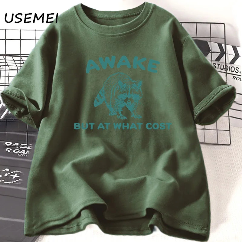 100% Cotton - Tagless - Graphic T-Shirt - Awake But At What Cost